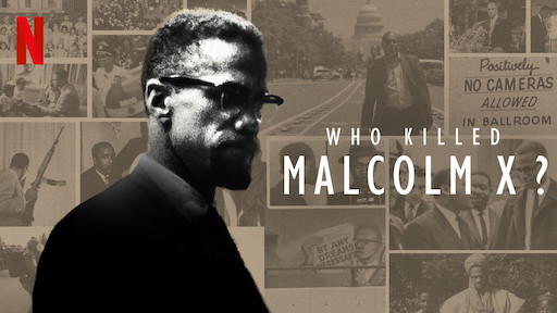 Who Killed Malcolm X?